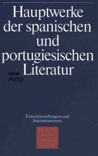 Hauptwerke der spanischen und portugiesischen Literatur